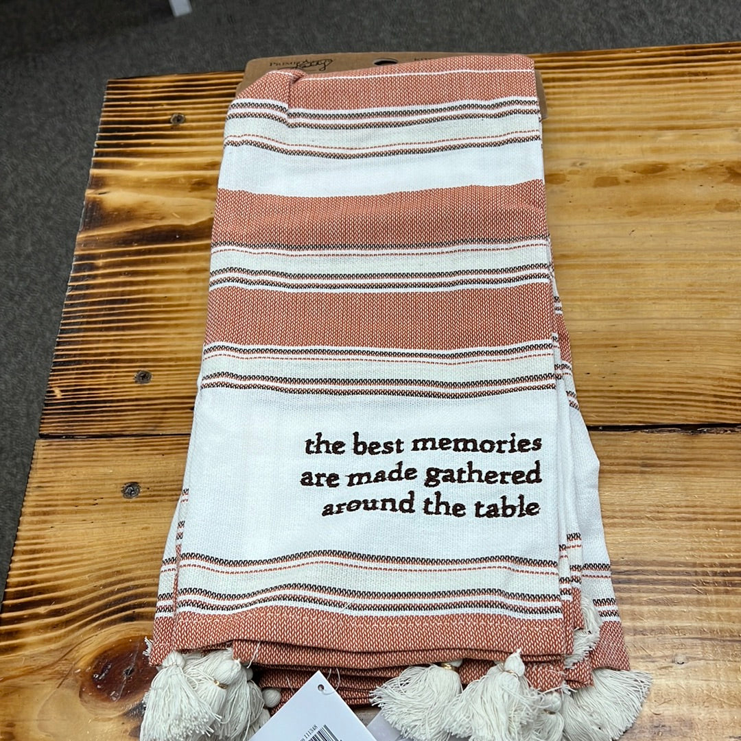 The best memories are made gathered around the table Towel