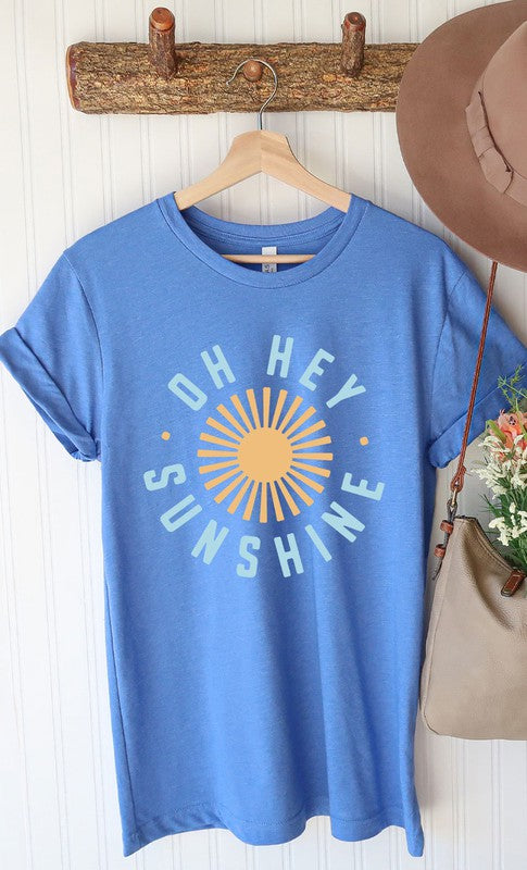Oh Hey Sunshine T-Shirt